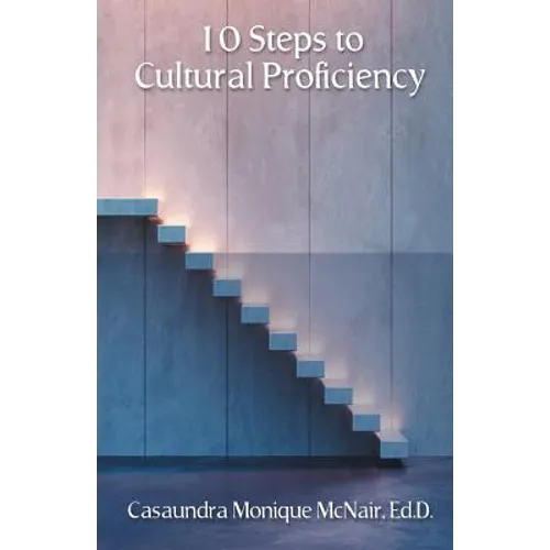 10 Steps to Cultural Proficiency
