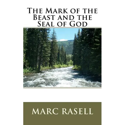The Mark of the Beast and the Seal of God