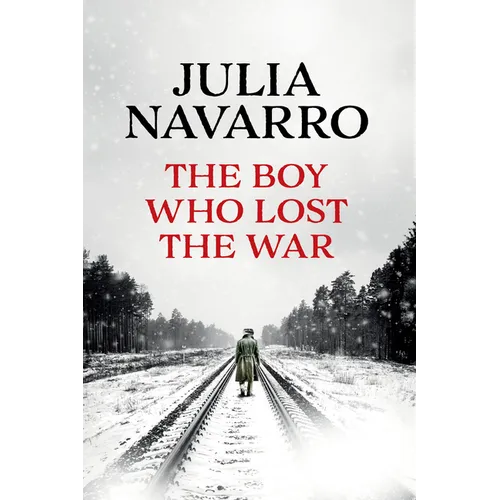 The Boy Who Lost the War