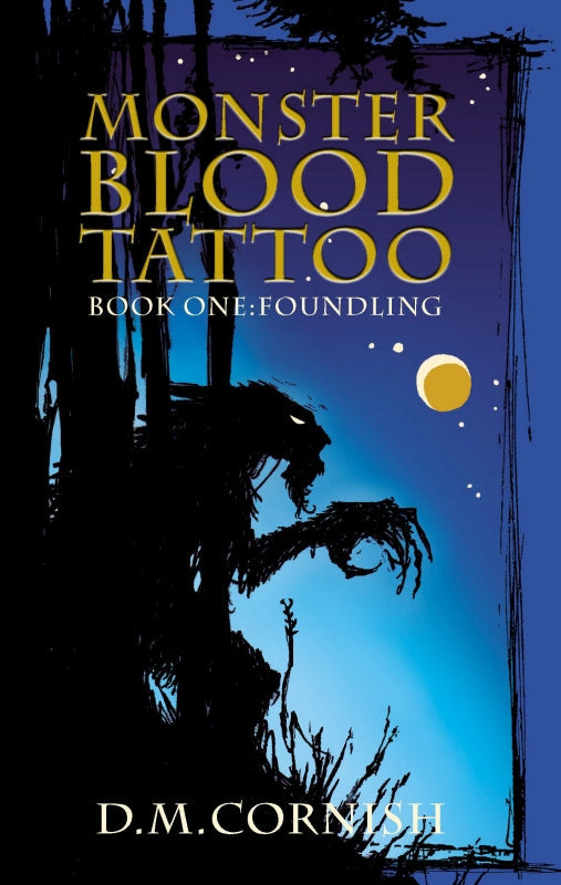 Foundling: Monster-Blood Tattoo, Book One Book