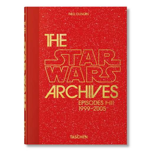 The Star Wars Archives. 1999–2005. 45th Ed. (English) Book