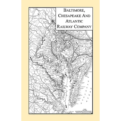 Baltimore, Chesapeake and Atlantic Railway Company