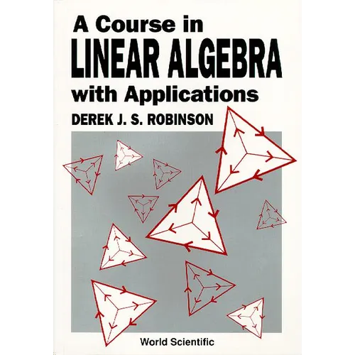 Course in Linear Algebra Appln 1ed