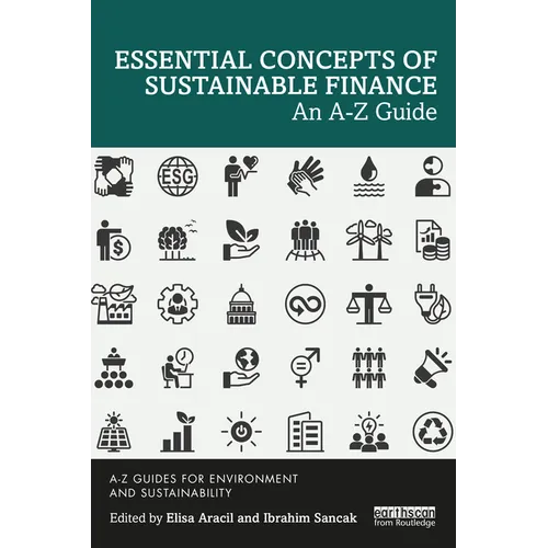 Essential Concepts of Sustainable Finance: An A-Z Guide