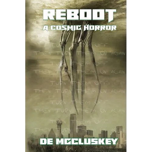 Reboot: A Cosmic Horror