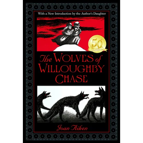 The Wolves of Willoughby Chase