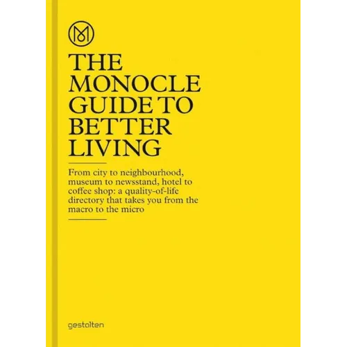 The Monocle Guide to Better Living