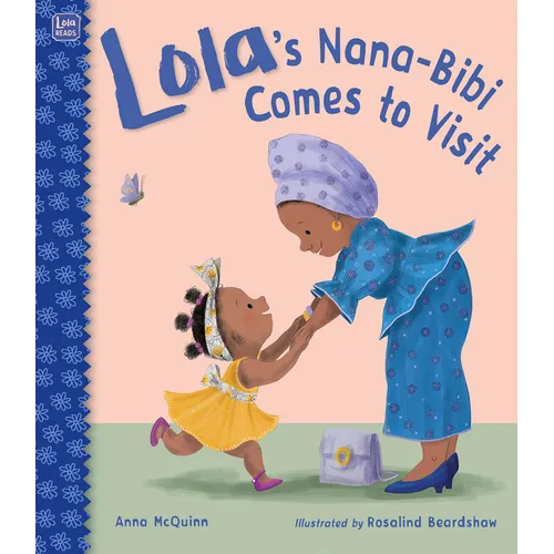 Lola's Nana-Bibi Comes to Visit