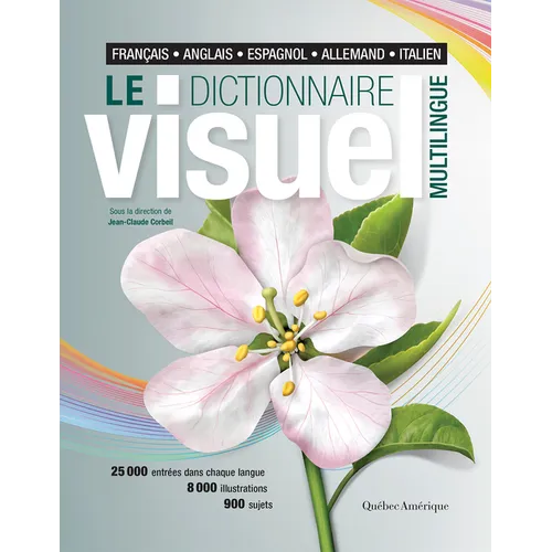 Le Dictionnaire Visuel Multilingue: Français - Anglais - Espagnol - Allemand - Italien