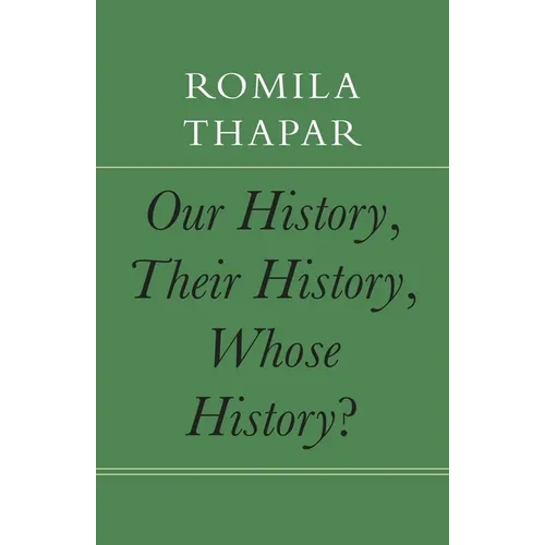 Our History, Their History, Whose History?