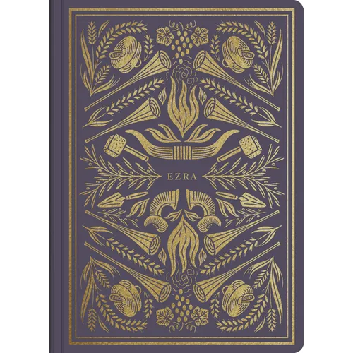 ESV Illuminated Scripture Journal: Ezra