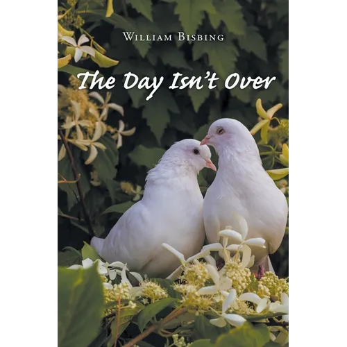 The Day Isn't Over