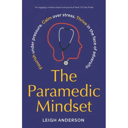 The Paramedic Mindset