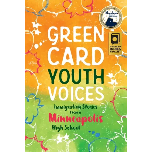 Immigration Stories from a Minneapolis High School: Green Card Youth Voices