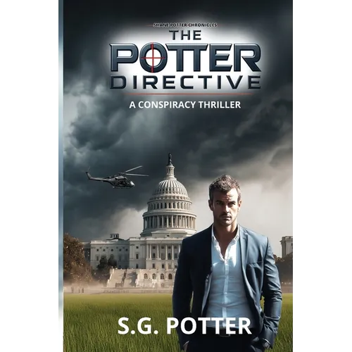 The Potter Directive: A Conspiracy Thriller