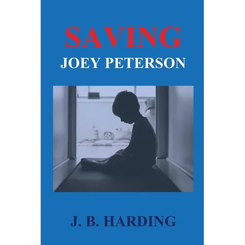 Saving Joey Peterson