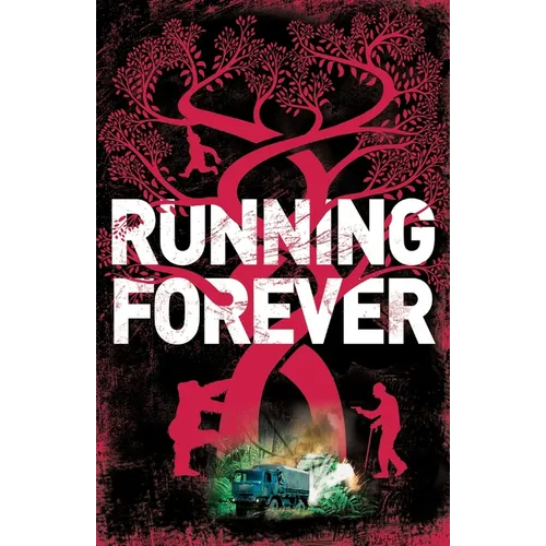 Running Forever: A Single Revenge, a Life on the Run