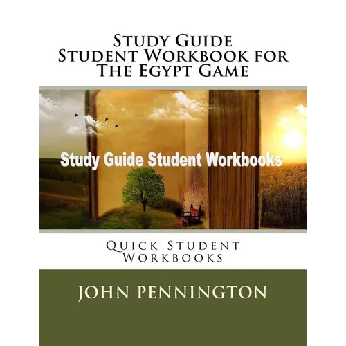 Study Guide Student Workbook for The Egypt Game: Quick Student Workbooks