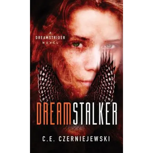 Dreamstalker: A Dreamstrider Novel