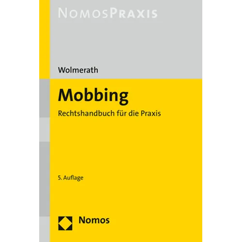 Mobbing: Rechtshandbuch Fur Die PRAXIS