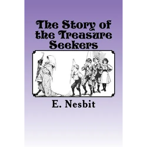 The Story of the Treasure Seekers