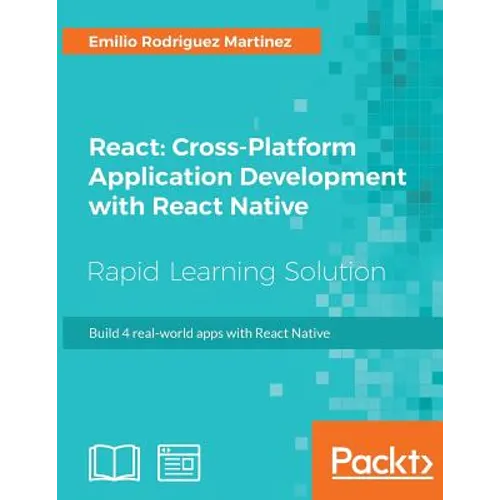 React: Cross-Platform Application Development with React Native