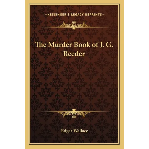 The Murder Book of J. G. Reeder