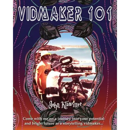 Vidmaker 101