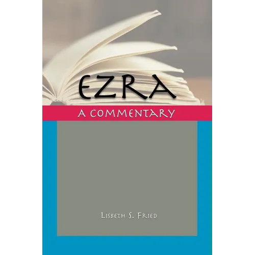 Ezra: A Commentary