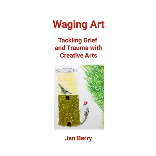 Waging Art: Tackling Grief and Trauma with Creative Arts