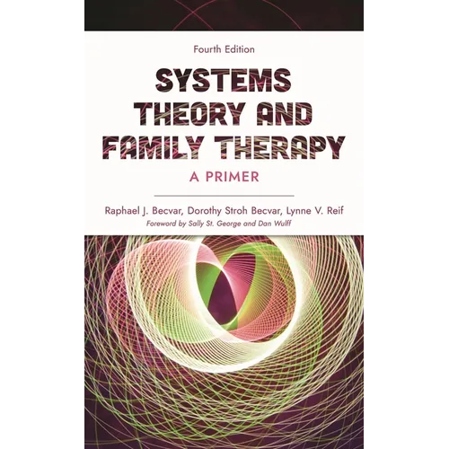 Systems Theory and Family Therapy: A Primer