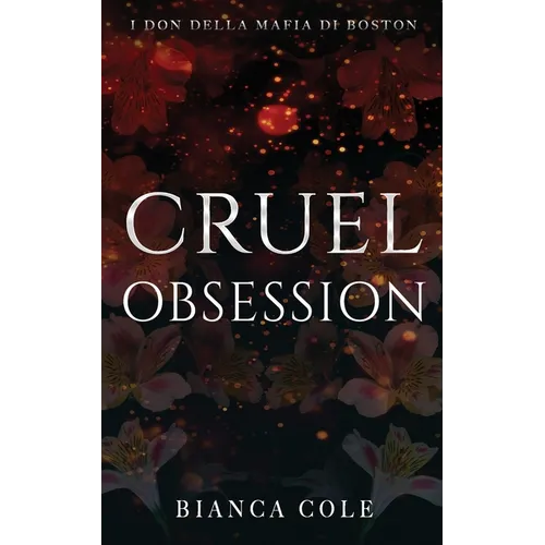 Cruel Obsession