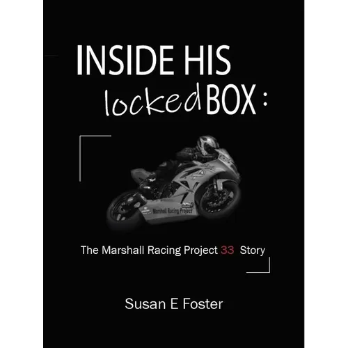 Inside His Locked Box: The Marshall Racing Project 33 Story