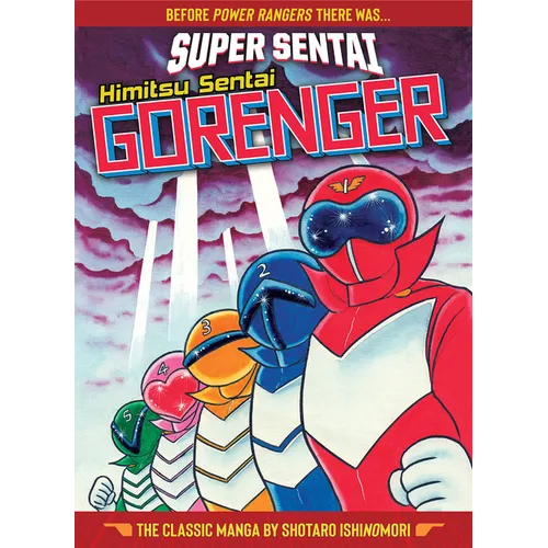 Super Sentai: Himitsu Sentai Gorenger the Classic Manga Collection