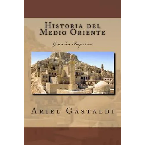 Historia del Medio Oriente: Grandes Imperios