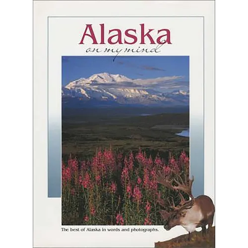 Alaska on My Mind