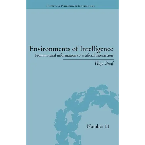Environments of Intelligence: From natural information to artificial interaction