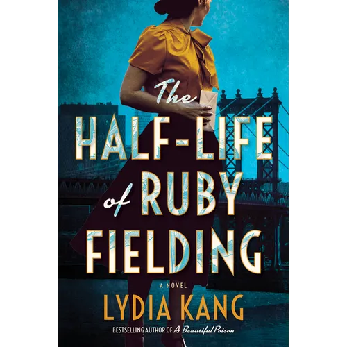 The Half-Life of Ruby Fielding