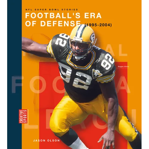 Football's Era of Defense (1995-2004)