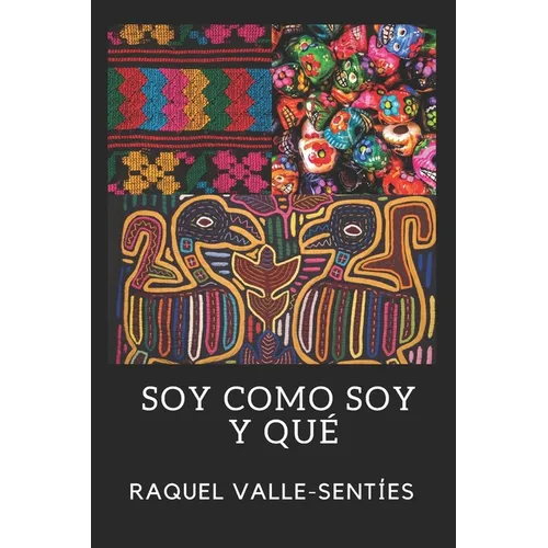 Soy Como Soy y Que
