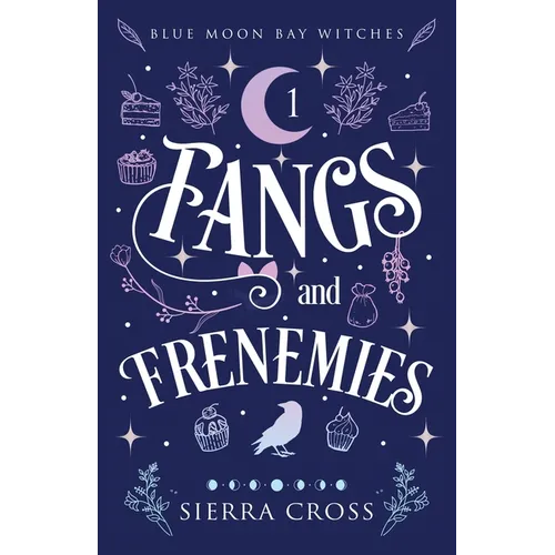 Fangs and Frenemies