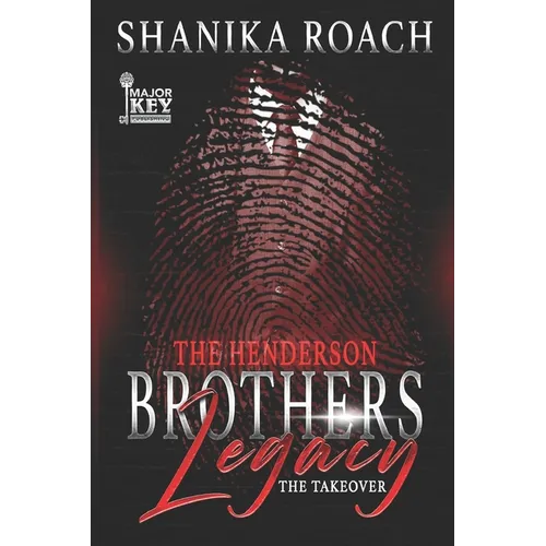 The Henderson Brothers Legacy: The Takeover
