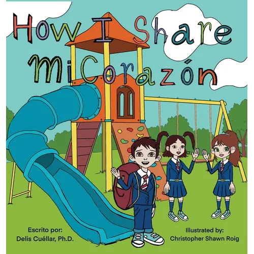 How I Share Mi Corazón
