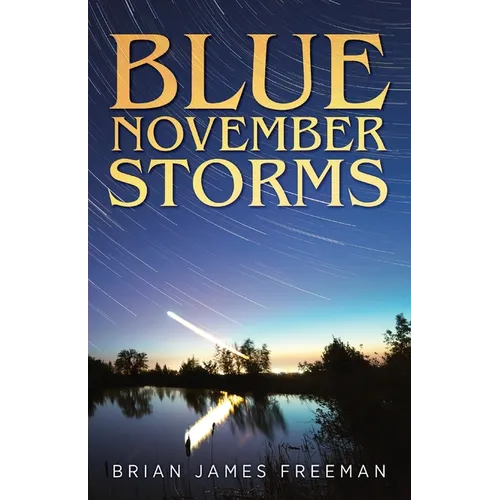 Blue November Storms