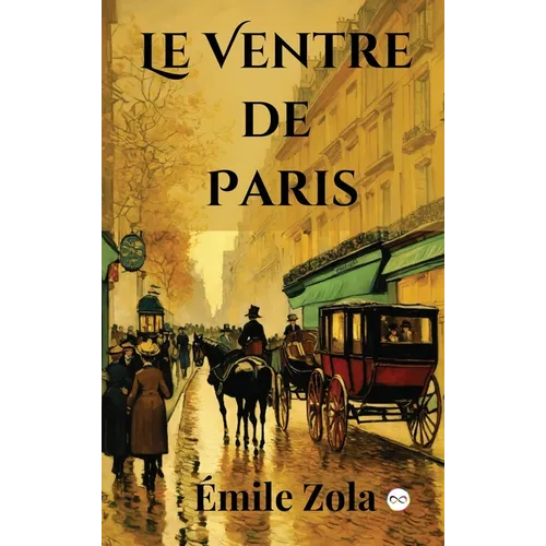 Le Ventre de Paris (French Edition)