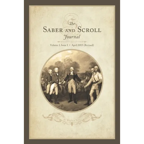 Saber & Scroll: Volume 1, Issue 1, Revised April 2015