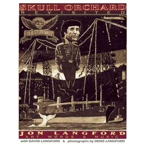Skull Orchard Revisited: Art, Words & Music [With CD (Audio)]