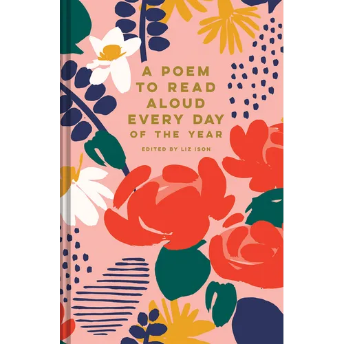 A Poem to Read Aloud Every Day of the Year