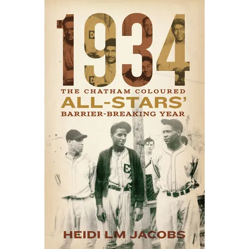 1934: The Chatham Coloured All-Stars' Barrier-Breaking Year