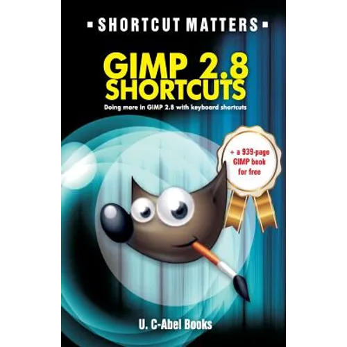 GIMP 2.8 Shortcuts